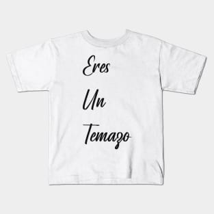 Eres un temazo Kids T-Shirt